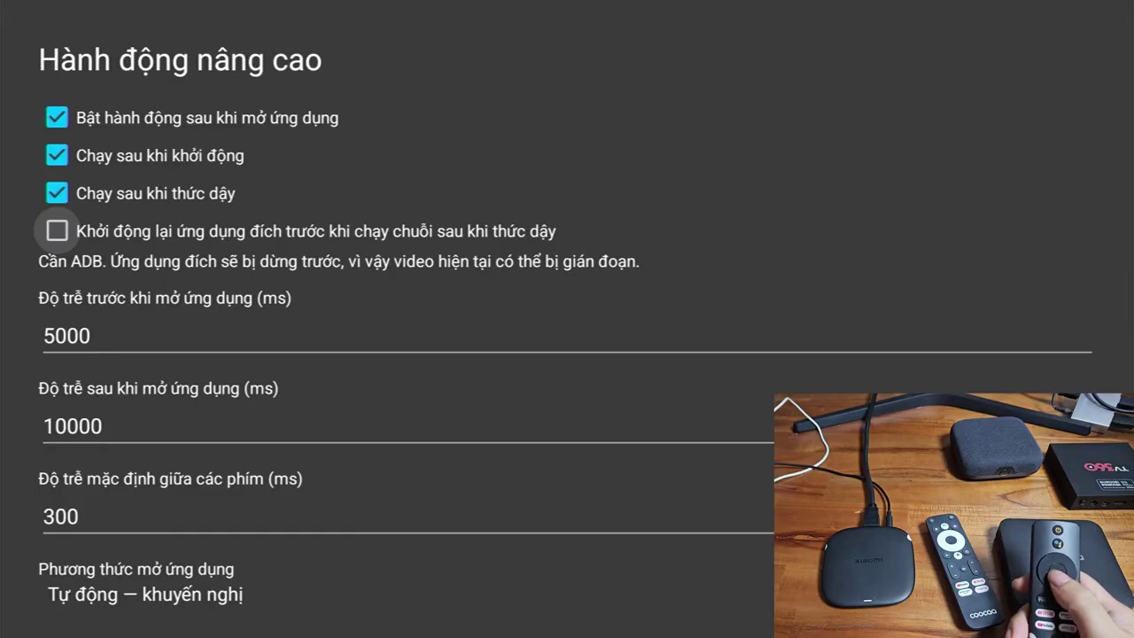 Màn hình cấu hình Hành động nâng cao và thời gian chờ độ trễ trước/sau khi mở ứng dụng